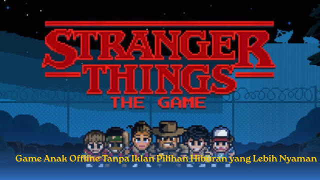 Game Anak Offline